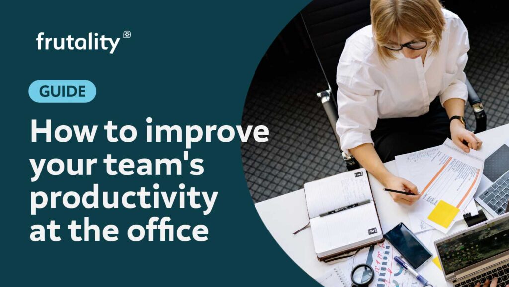 How to Improve Your Team’s Productivity at the Office