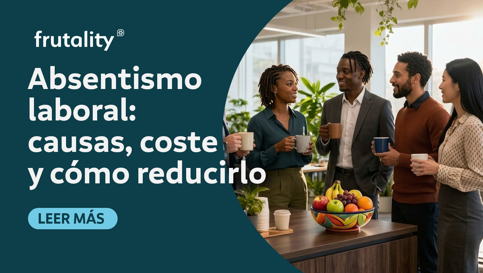 Absentismo laboral: causas, coste y cómo reducirlo Frutality