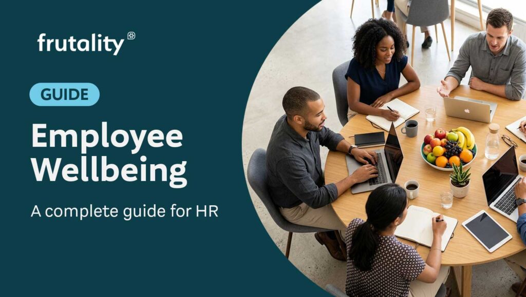 Employee Wellbeing: A complete guide for HR