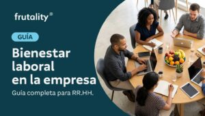 Bienestar laboral en la empresa: guía completa para RR.HH.