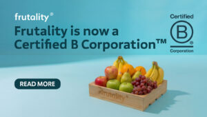 Frutality is now a Certified B Corporation™: What this certification means and what changes for your company