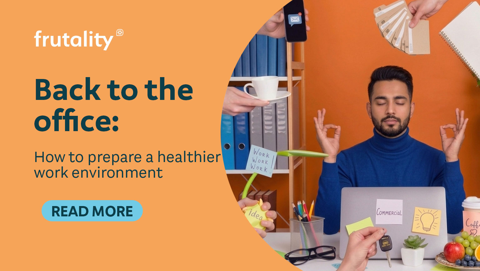 Back to the Office: How to Build a Healthier Workspace Frutality