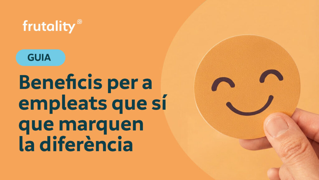 Beneficis per a empleats que sí que marquen la diferència