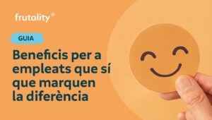 Beneficis per a empleats que sí que marquen la diferència