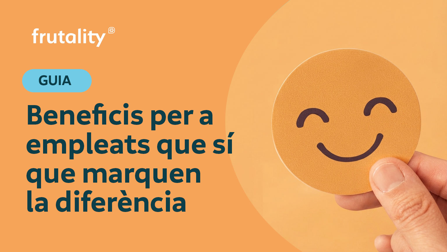 Beneficis per a empleats que sí que marquen la diferència Frutality