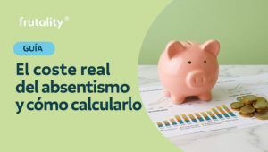 El coste real del absentismo para tu empresa (y cómo calcularlo)