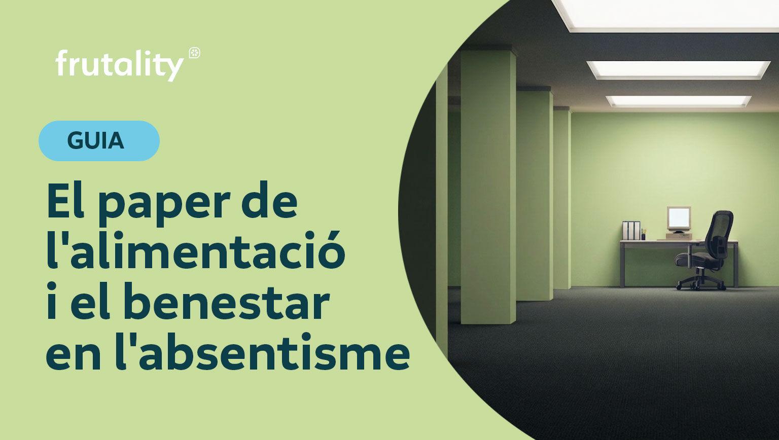 Alimentació i benestar: el seu paper en l'absentisme Frutality