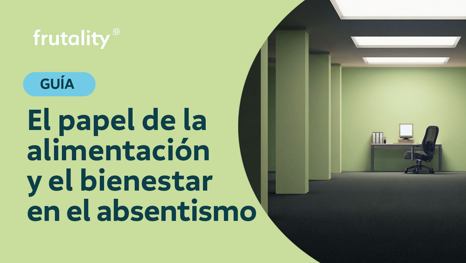 Alimentación y absentismo laboral frutality