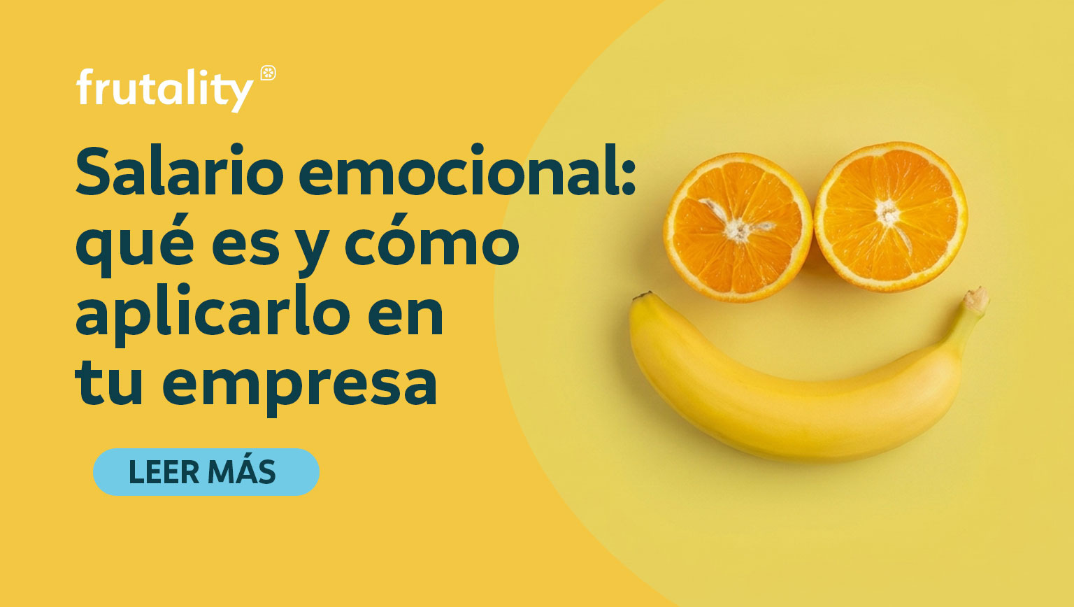 Salario emocional: qué es y cómo aplicarlo en tu empresa Frutality